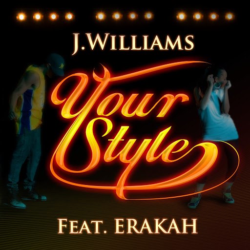 J.Williams альбом Your Style (feat. Erakah)