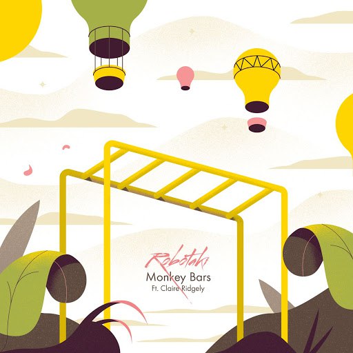 Robotaki альбом Monkey Bars (feat. Claire Ridgely)