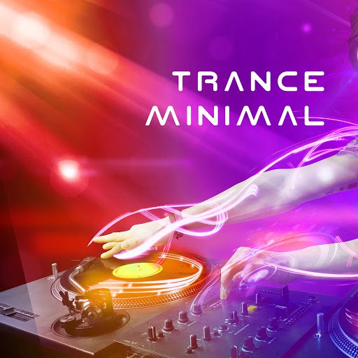 Minimal Techno альбом Trance & Minimal Techno - The Best Workout Music Collection