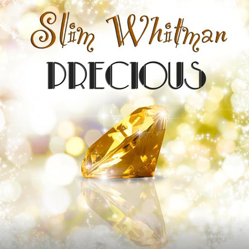 Slim Whitman альбом Precious (Original Recordings)