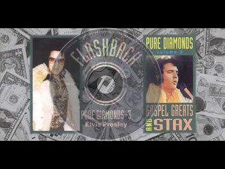 ELVIS PRESLEY - PURE DIAMONDS VOL 3 GOSPEL GREATS AND STAX