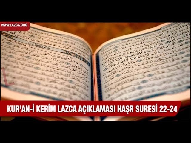 Haşr Suresi 22-24 Ayetler Lazca Meal