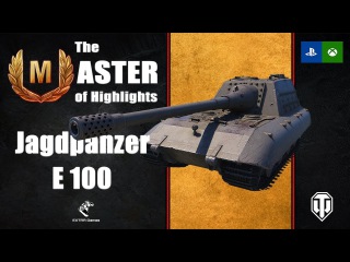 The Master of Highlights: Jagdpanzer E 100