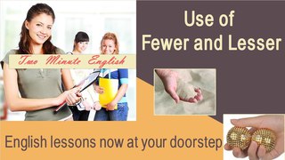 Use of Fewer and Lesser - Learning English Grammar Videos - Commonly Confused Words