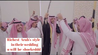 RICHEST SAUDI ARAB'S TRADITIONAL WEDDING PART 2 MUST WATCH
