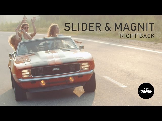 RIGHT BACK SLIDER MAGNIT ПРИПЕВ СКАЧАТЬ БЕСПЛАТНО RIGHT BACK SLIDER MAGNIT ПРИПЕВ СКАЧАТЬ БЕСПЛАТНО