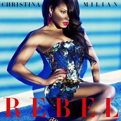 Christina Milian альбом Rebel