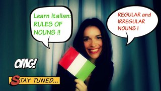 LEARN ITALIAN: RULES OF NOUNS (regular, irregular, double gender). Regole dei nomi