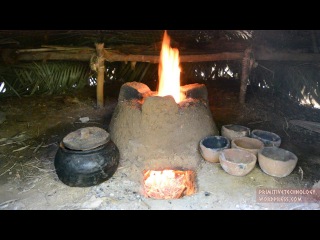 Primitive Technology: Pottery and Stove