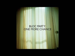 Bloc Party - One More Chance (Ti‘sto Remix)