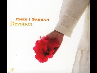 Cheb I Sabbah – Devotion (2008) Full Album