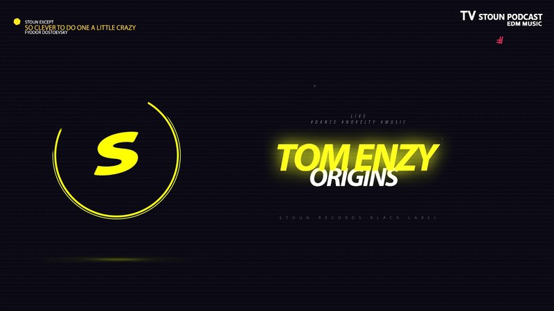 Tom Enzy - Origins