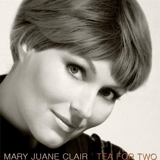 Mary Juane Clair альбом Tea for Two