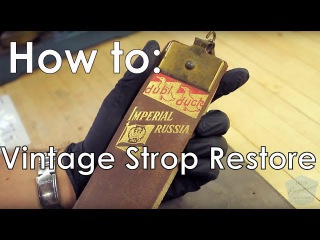 Straight Razor Strop Tutorial: How to Restore a Vintage Strop