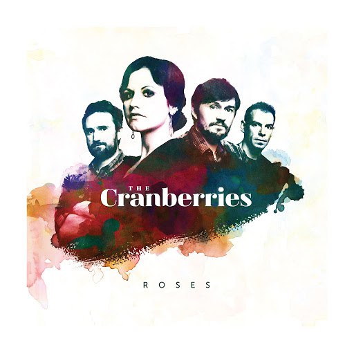 Альбом The Cranberries Roses (Deluxe Edition)