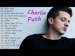 Charlie Puth The Best Song 2018 - Top Songs Of Charlie Puth Full Playlist