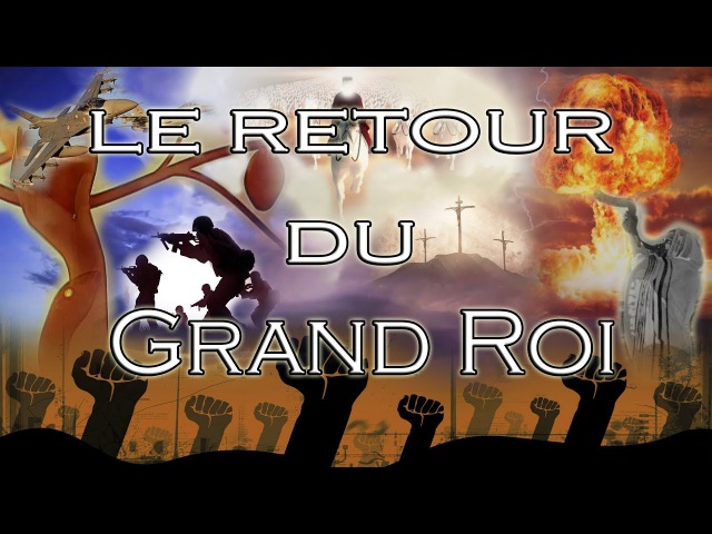 LE RETOUR DU GRAND ROI