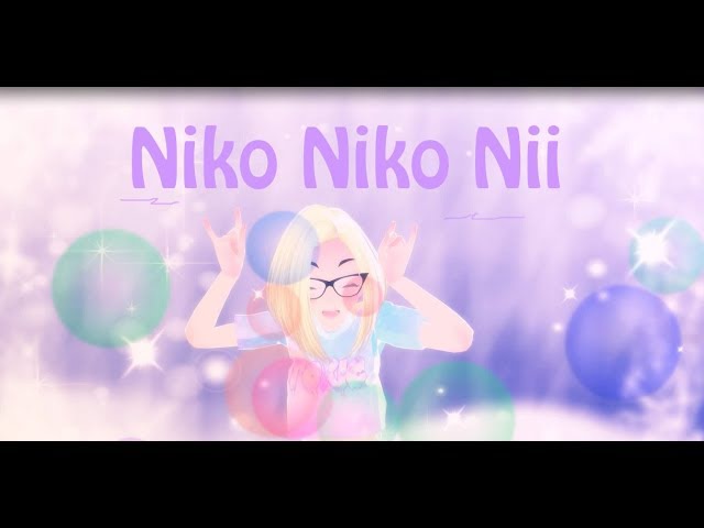 {𝕄𝕄𝔻} Niko Niko Nii