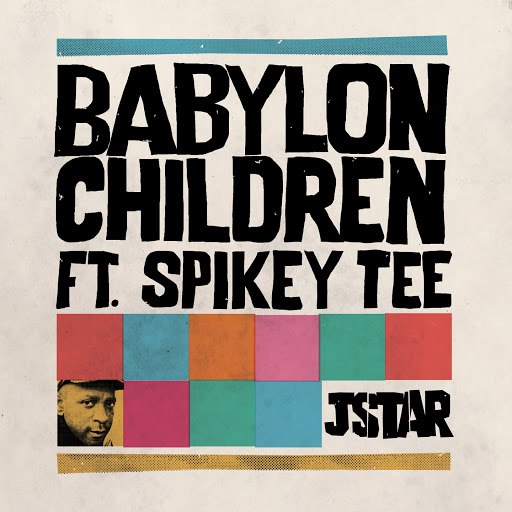 JStar альбом Babylon Children