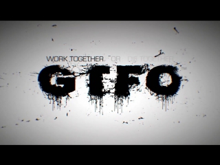 Трейлер кооперативного хоррора GTFO