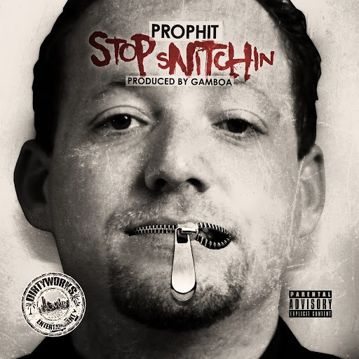Prophit альбом Stop Snitchin