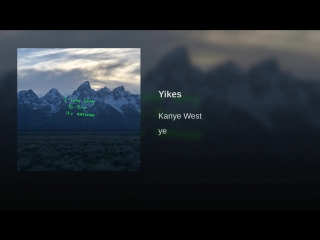 Kanye West - Yikes (Audio)