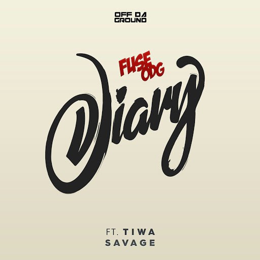Fuse ODG альбом Diary (feat. Tiwa Savage)