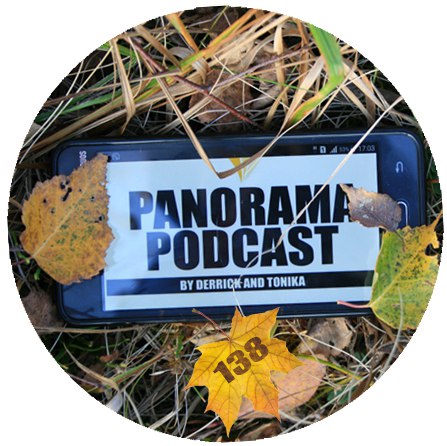 Panorama Podcast 138 by Derrick and Tonika