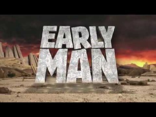EARLY MAN - New Trailer - Starring Eddie Redmayne, Tom Hiddleston, Maisie Williams & Timothy Spall