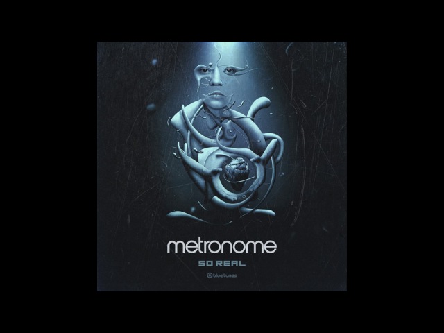 Metronome - So Real - Official