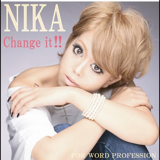 Nika альбом Change it!!