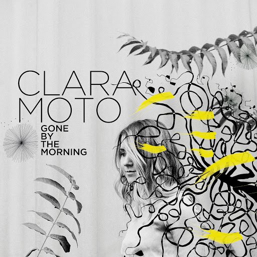 Clara Moto альбом Gone by the Morning (feat. Mimu)