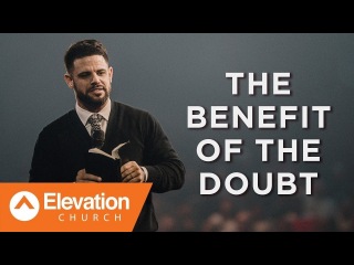 Стивен Фуртик - Преимущество сомнений (The Benefit Of The Doubt) | Проповедь (2018)