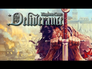 Kingdom Come: Deliverance! Новая реалистичная РПГ в средневековье! ч.8