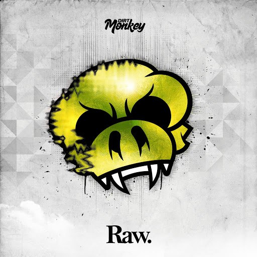Dirt Monkey альбом Raw