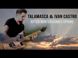 Talamasca Ivan Castro - After Winter Comes Spring (made by Hatab Production)