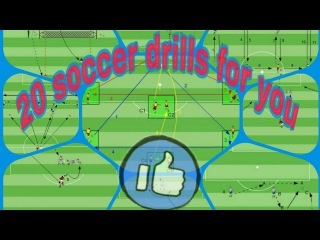 20 soccer drills | coaching video | koordination | ball control | finishing atack | dribling