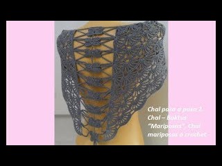 Chal paso a paso 2. Chal – Baktus “Mariposas”, Chal mariposas a crochet Ch №59