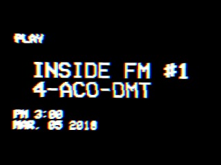 #1 ДМТ трип-репорт INSIDE FM