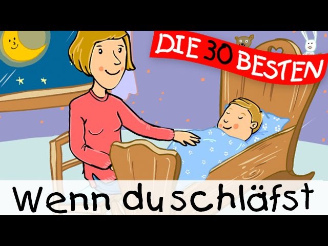 Wenn Du schläfst - Schlaflieder