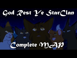 ♢God Rest Ye StarClan ~ Complete MAP♢