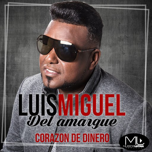 Luis Miguel Del Amargue альбом Corazón De Dinero