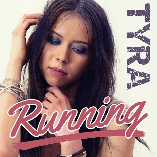 Tyra альбом Running