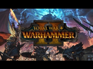 Gamanoid играет в Total War: Warhammer II – прорываясь к Великому вихрю