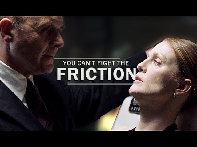 Hannibal Clarice | Friction