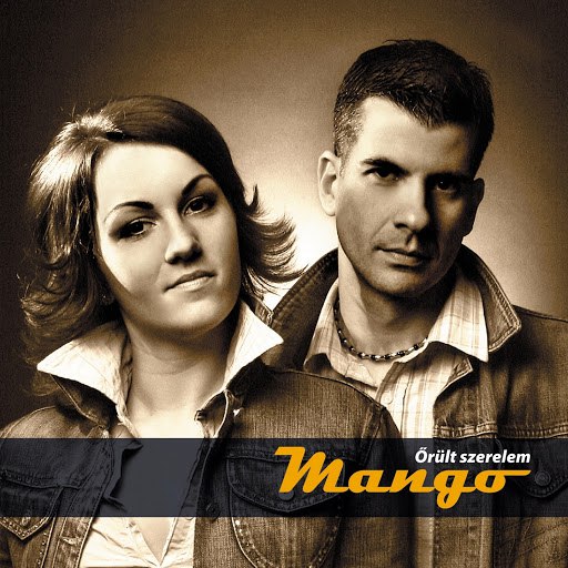 Mango альбом Őrült Szerelem
