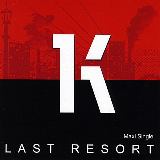 K альбом Last Resort Maxi Single