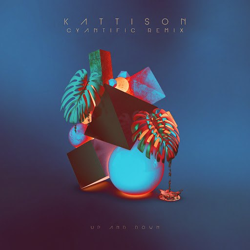 Kattison альбом Up and Down (Cyantific Remix)