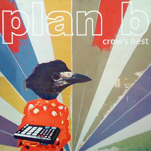 Plan B альбом Crow's Nest