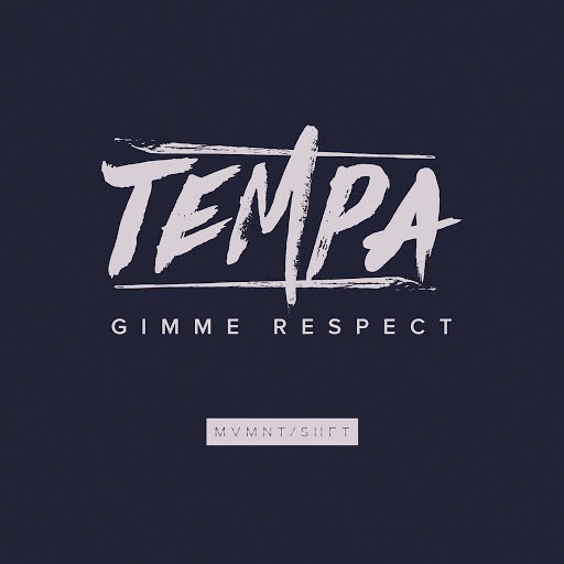 Tempa альбом Gimme Respect